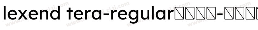 lexend tera-regular字体下载字体转换